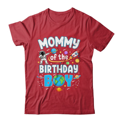 Mommy Of The Birthday Boy Astronaut Family Space Planets Shirt & Hoodie | teecentury