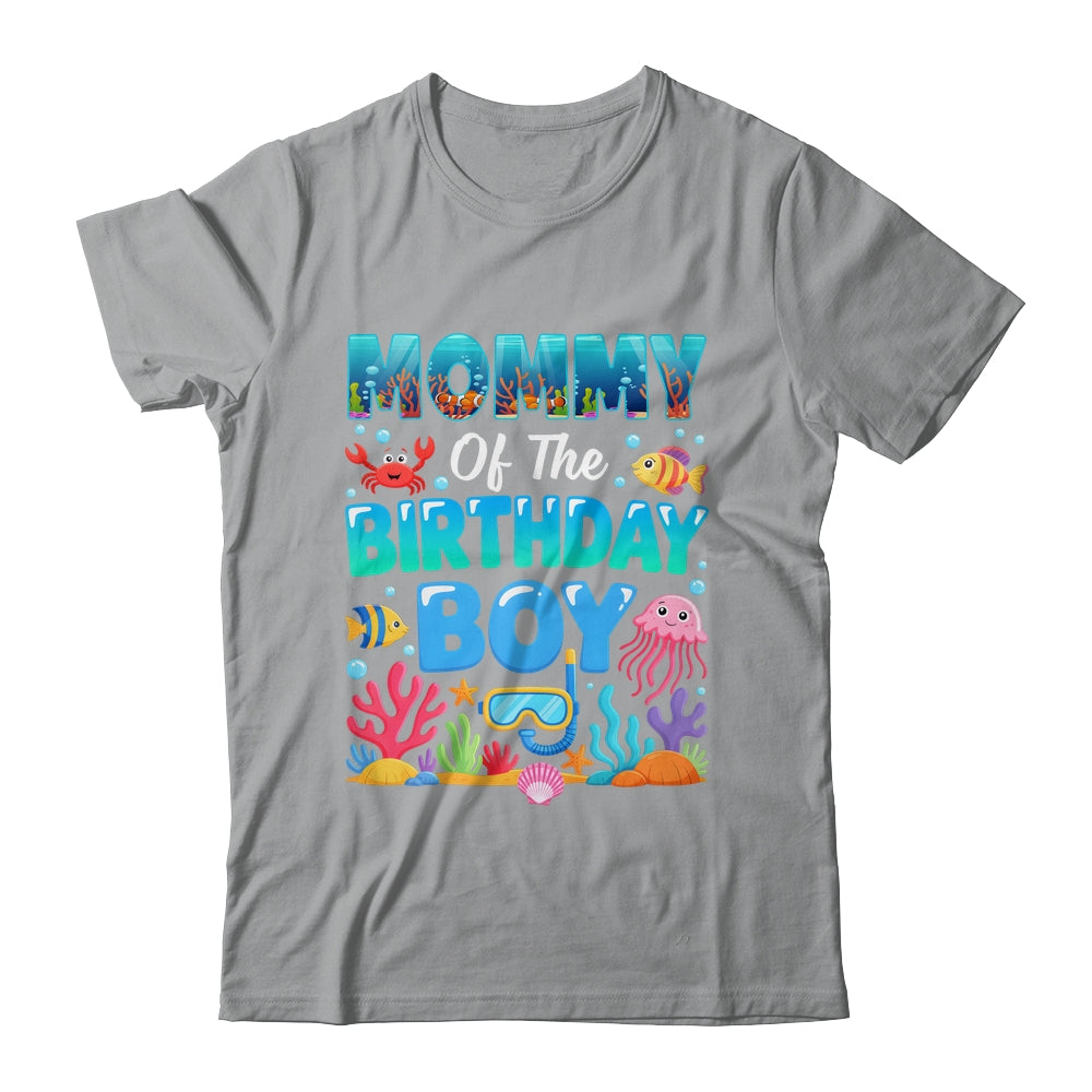 Mommy Of The Birthday Boy Sea Animals Ocean Aquarium Shirt & Hoodie | teecentury
