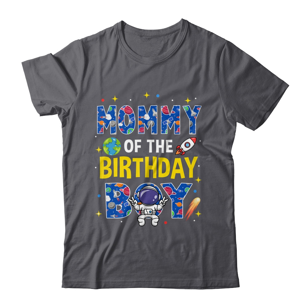 Mommy Of The Birthday Boy Space Astronaut Family Birthday Shirt & Hoodie | teecentury