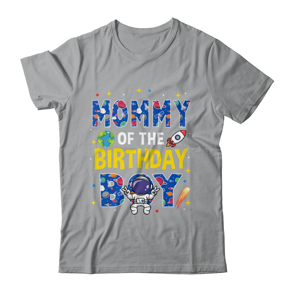 Mommy Of The Birthday Boy Space Astronaut Family Birthday Shirt & Hoodie | teecentury