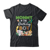 Mommy Of The Birthday Boy Wild Zoo Theme Safari Party Shirt & Hoodie | teecentury