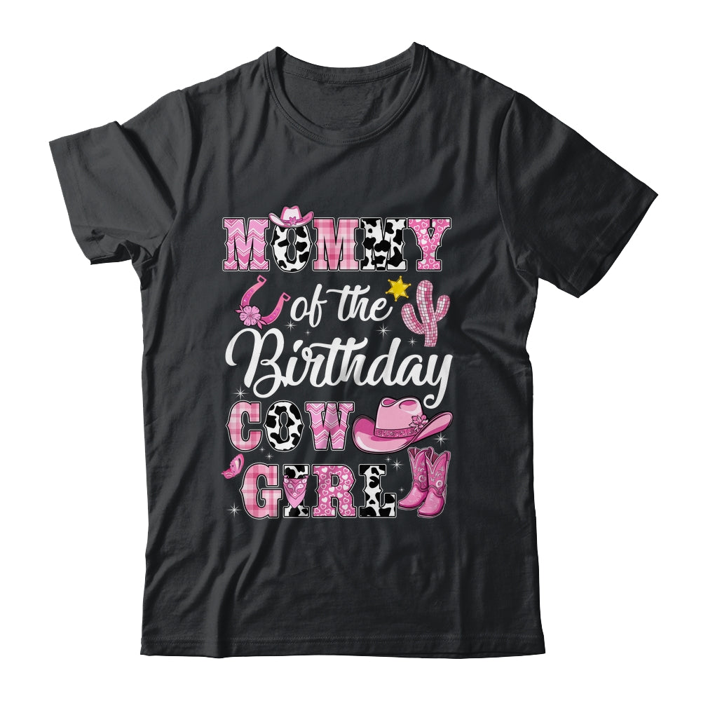 Mommy Of The Birthday Cow Girl Western Cowgirl 1st Birthday Shirt & Hoodie | teecentury