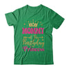 Mommy Of The Birthday For Girl 1st Birthday Princess Girl Shirt & Hoodie | teecentury