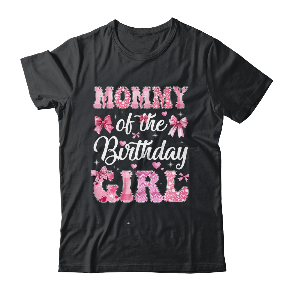 Mommy Of The Birthday Girl Family Pink Coquette Bow Shirt & Hoodie | teecentury