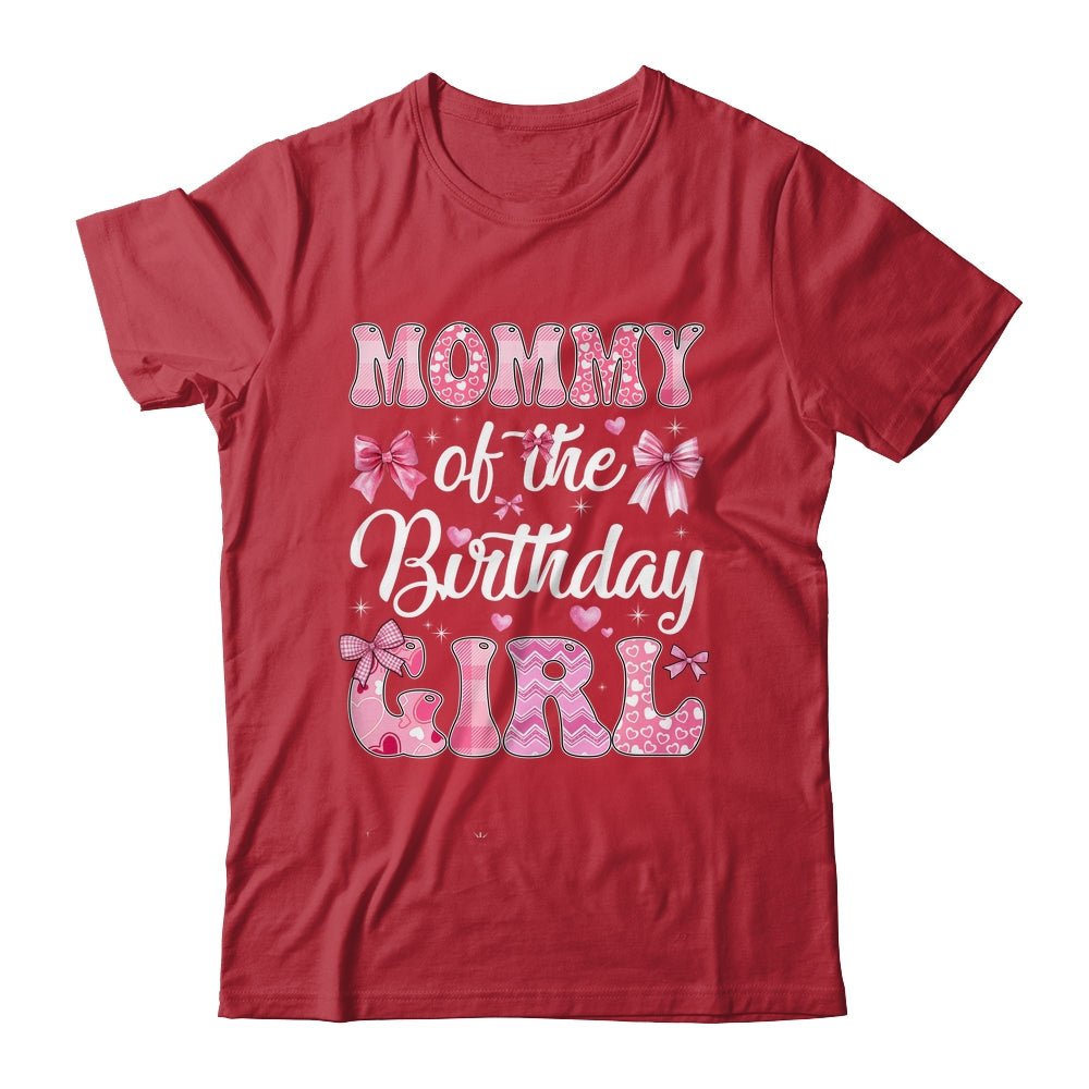 Mommy Of The Birthday Girl Family Pink Coquette Bow Shirt & Hoodie | teecentury