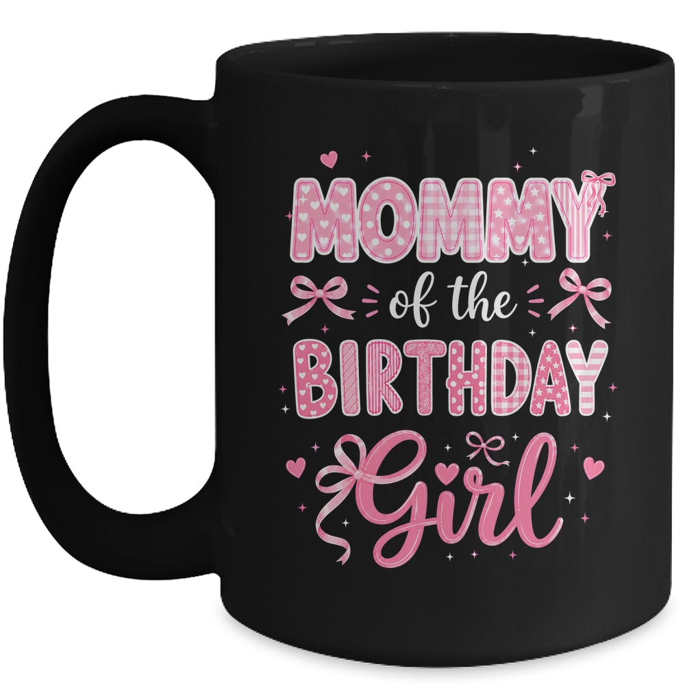 Mommy Of The Birthday Girl Matching Pink Coquette Bow Mug | teecentury