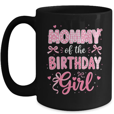 Mommy Of The Birthday Girl Matching Pink Coquette Bow Mug | teecentury
