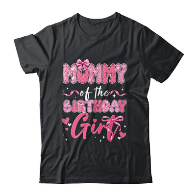 Mommy Of The Birthday Girl Pink Coquette Bow Family Shirt & Hoodie | teecentury