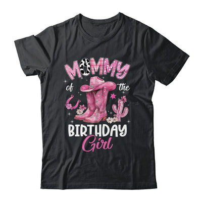 Mommy Of The Birthday Girl Pink Cowgirl Western Cow Girl Shirt & Hoodie | teecentury