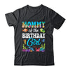 Mommy Of The Birthday Girl Sea Fish Ocean Aquarium Party Shirt & Hoodie | teecentury