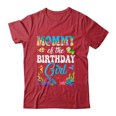 Mommy Of The Birthday Girl Sea Fish Ocean Aquarium Party Shirt & Hoodie | teecentury