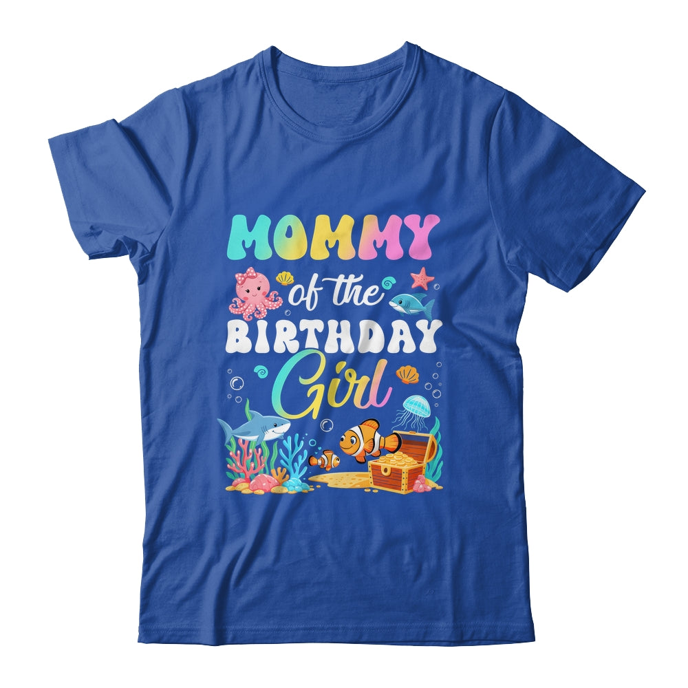 Mommy Of The Birthday Girl Sea Fish Ocean Aquarium Shirt & Hoodie | teecentury