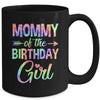 Mommy Of The Birthday Girl Tie Dye 1st Birthday Girl Family Mug | teecentury