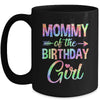 Mommy Of The Birthday Girl Tie Dye 1st Birthday Girl Family Mug | teecentury