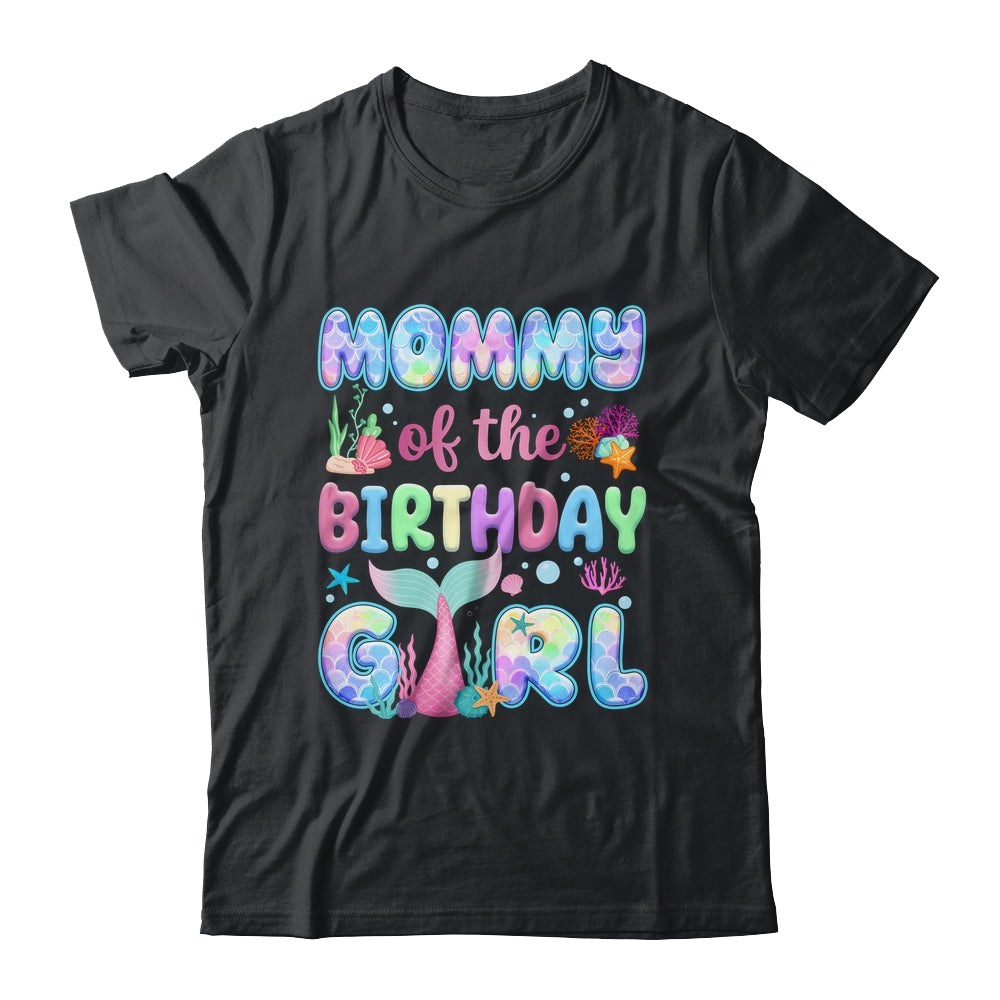 Mommy Of The Birthday Mermaid Girl Family Matching Party Shirt & Hoodie | teecentury