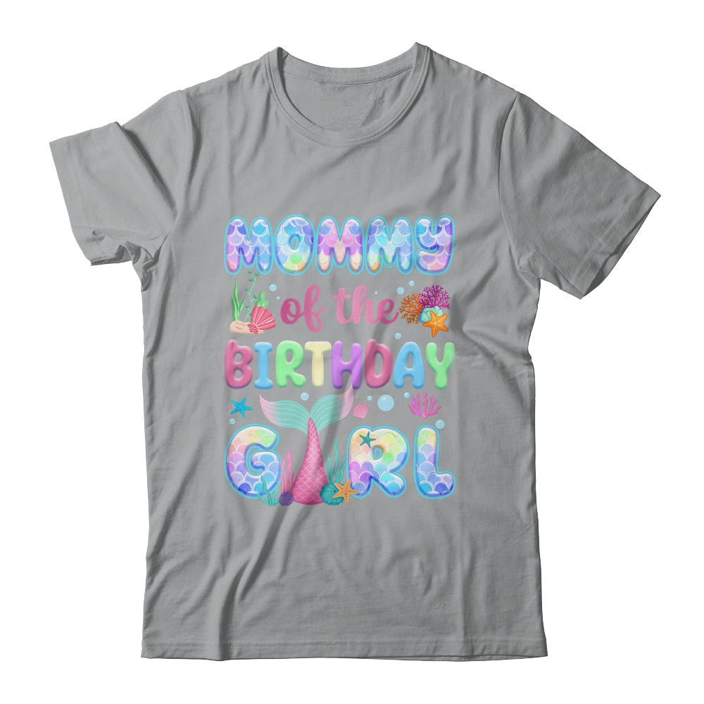 Mommy Of The Birthday Mermaid Girl Family Matching Party Shirt & Hoodie | teecentury