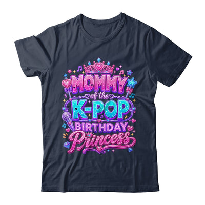 Mommy Of The K-Pop Birthday Princess Korean Music Lovers Shirt & Hoodie | teecentury