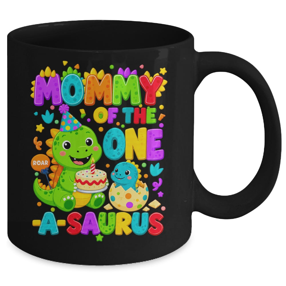 Mommy Of The One-A-Saurus 1St Birthday Boy T-Rex Dinosaur Mug | teecentury