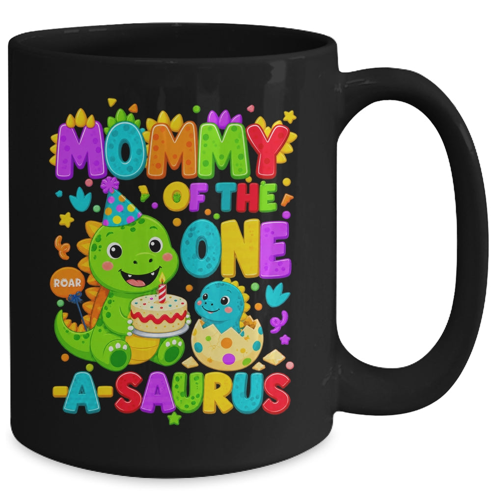 Mommy Of The One-A-Saurus 1St Birthday Boy T-Rex Dinosaur Mug | teecentury