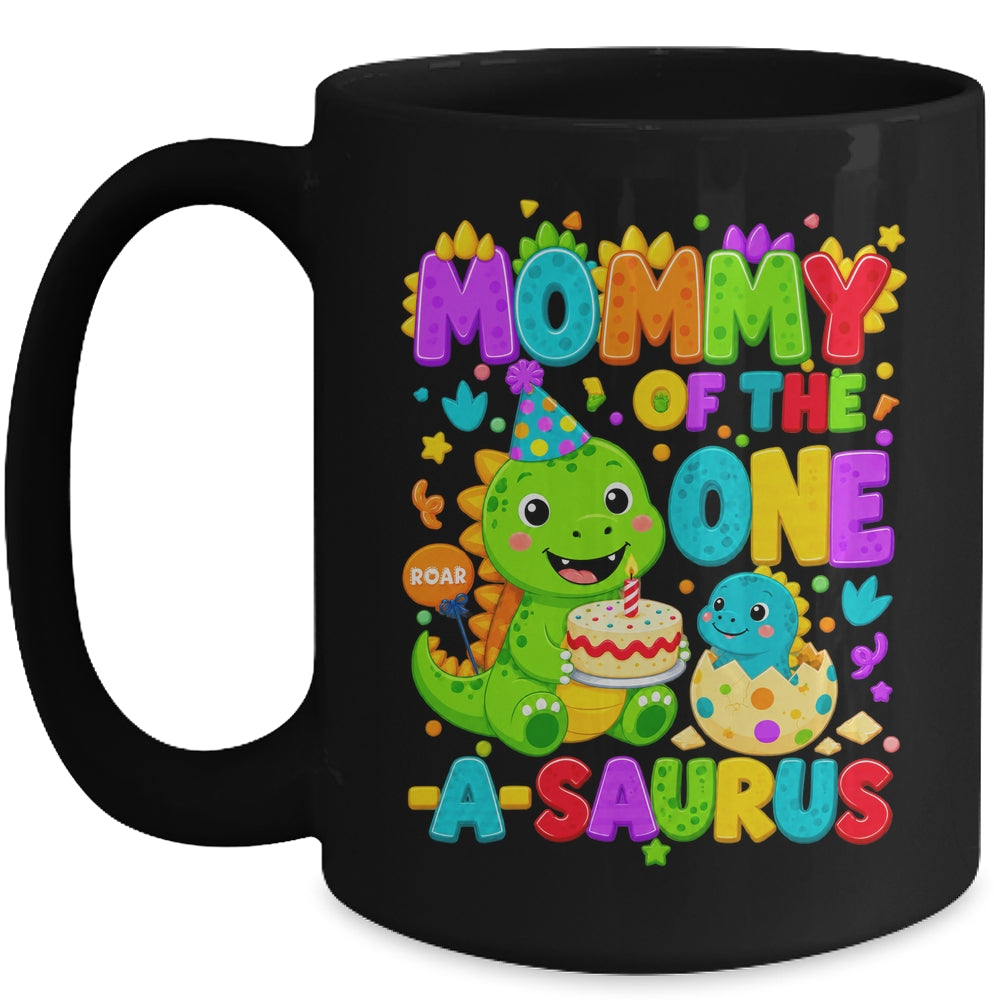 Mommy Of The One-A-Saurus 1St Birthday Boy T-Rex Dinosaur Mug | teecentury