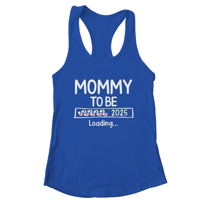 Mommy To Be 2025 Loading Promoted To Mommy Est 2025 Shirt & Tank Top | teecentury