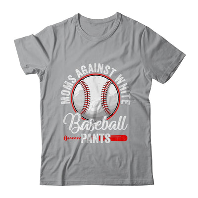 Moms Against White Baseball Pants Funny Baseball Mom Shirt & Tank Top | teecentury