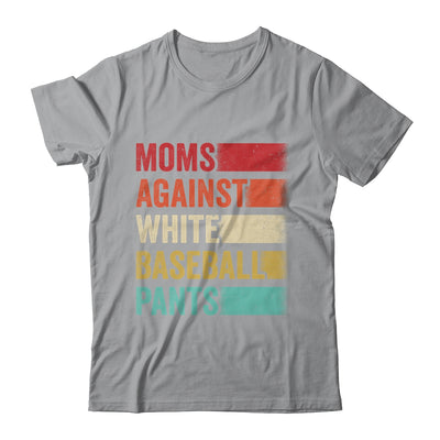 Moms Against White Baseball Pants Funny Baseball Mom Retro Shirt & Tank Top | teecentury