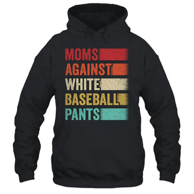 Moms Against White Baseball Pants Funny Baseball Mom Retro Shirt & Tank Top | teecentury