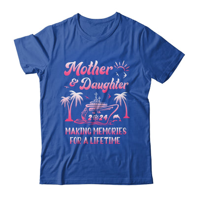 Mother And Daughter Cruise 2024 Funny Family Trip Matching Shirt & Tank Top | teecentury