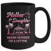 Mother And Daughter Cruise 2025 Family Trip Matching Funny Mug | teecentury