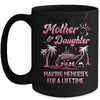 Mother And Daughter Cruise 2025 Family Trip Matching Funny Mug | teecentury