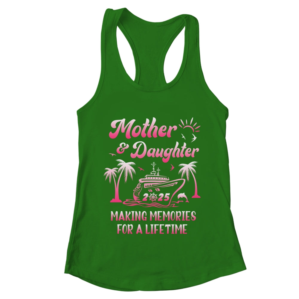 Mother And Daughter Cruise 2025 Family Trip Matching Funny Shirt & Tank Top | teecentury
