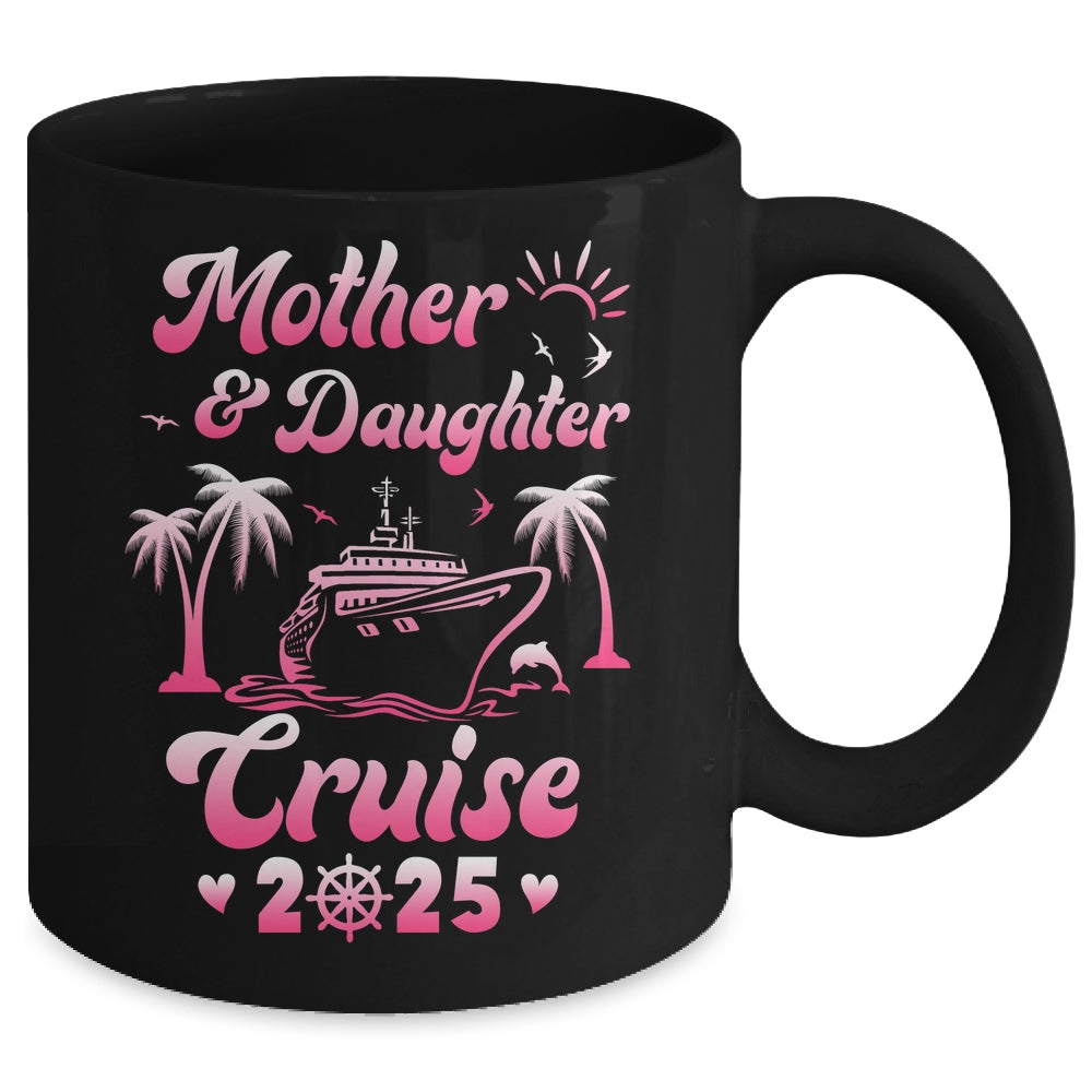 Mother And Daughter Cruise 2025 Funny Family Trip Matching Mug | teecentury