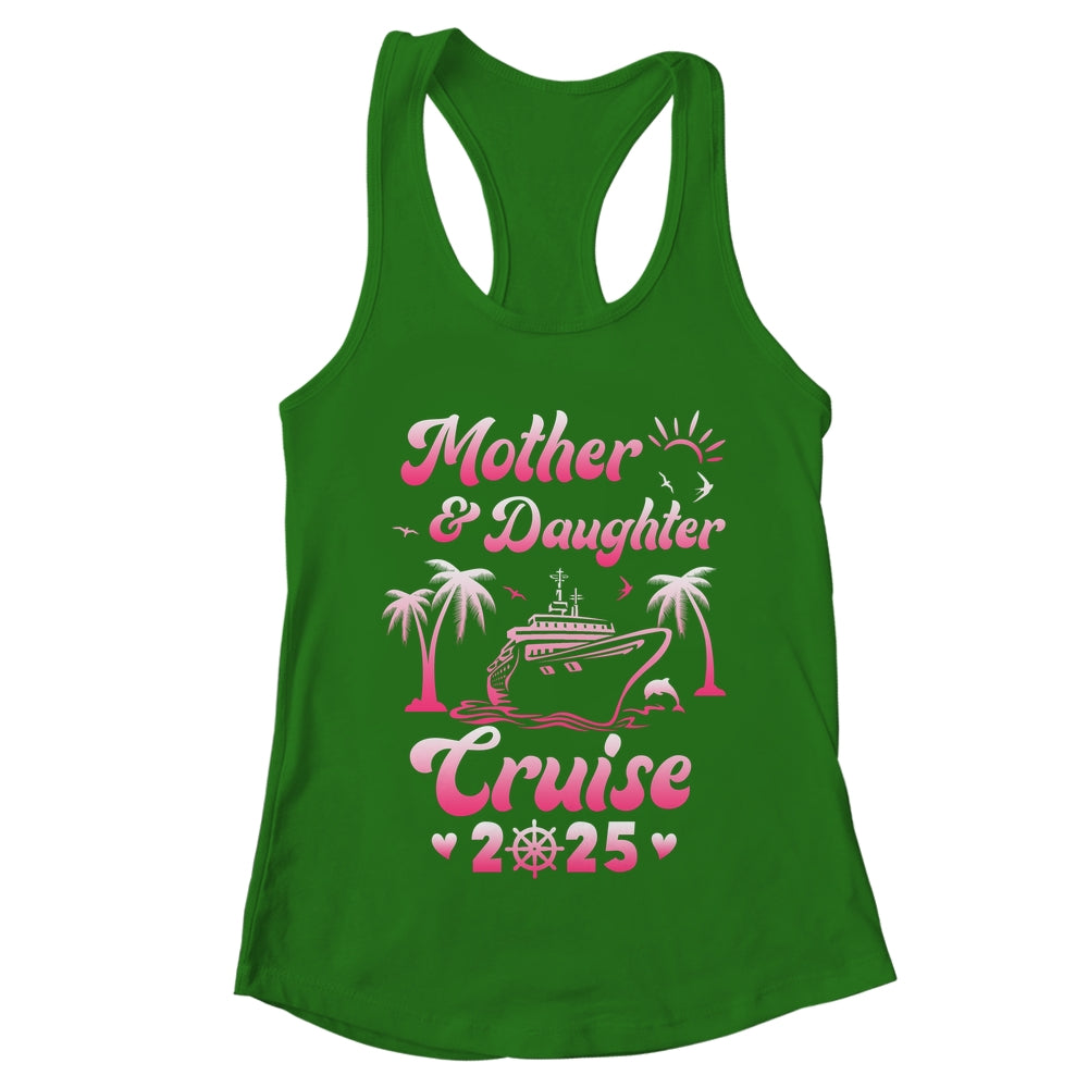 Mother And Daughter Cruise 2025 Funny Family Trip Matching Shirt & Tank Top | teecentury