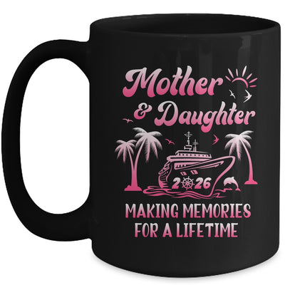 Mother And Daughter Cruise 2026 Family Trip Matching Funny Mug | teecentury