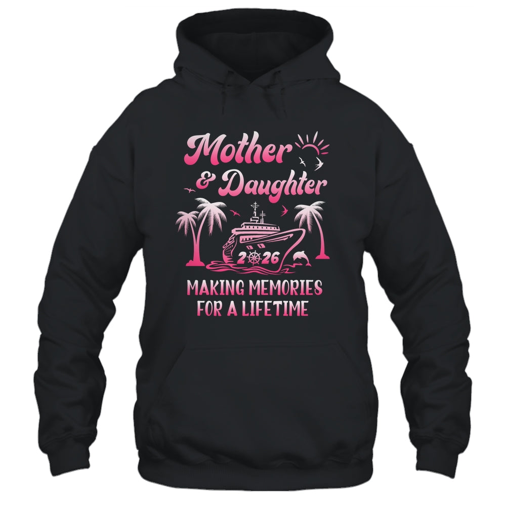 Mother And Daughter Cruise 2026 Family Trip Matching Funny Shirt & Tank Top | teecentury
