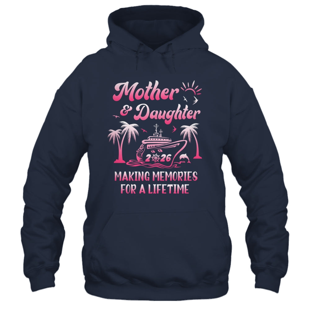 Mother And Daughter Cruise 2026 Family Trip Matching Funny Shirt & Tank Top | teecentury