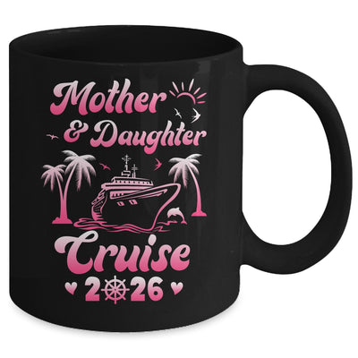 Mother And Daughter Cruise 2026 Funny Family Trip Matching Mug | teecentury