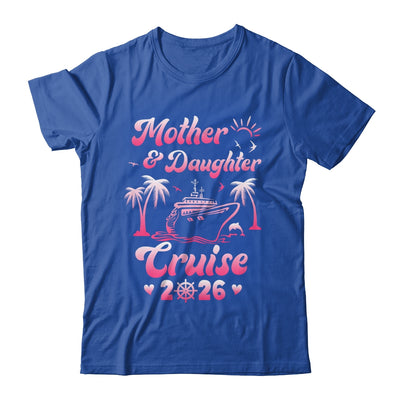 Mother And Daughter Cruise 2026 Funny Family Trip Matching Shirt & Tank Top | teecentury