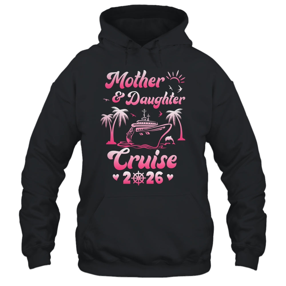 Mother And Daughter Cruise 2026 Funny Family Trip Matching Shirt & Tank Top | teecentury