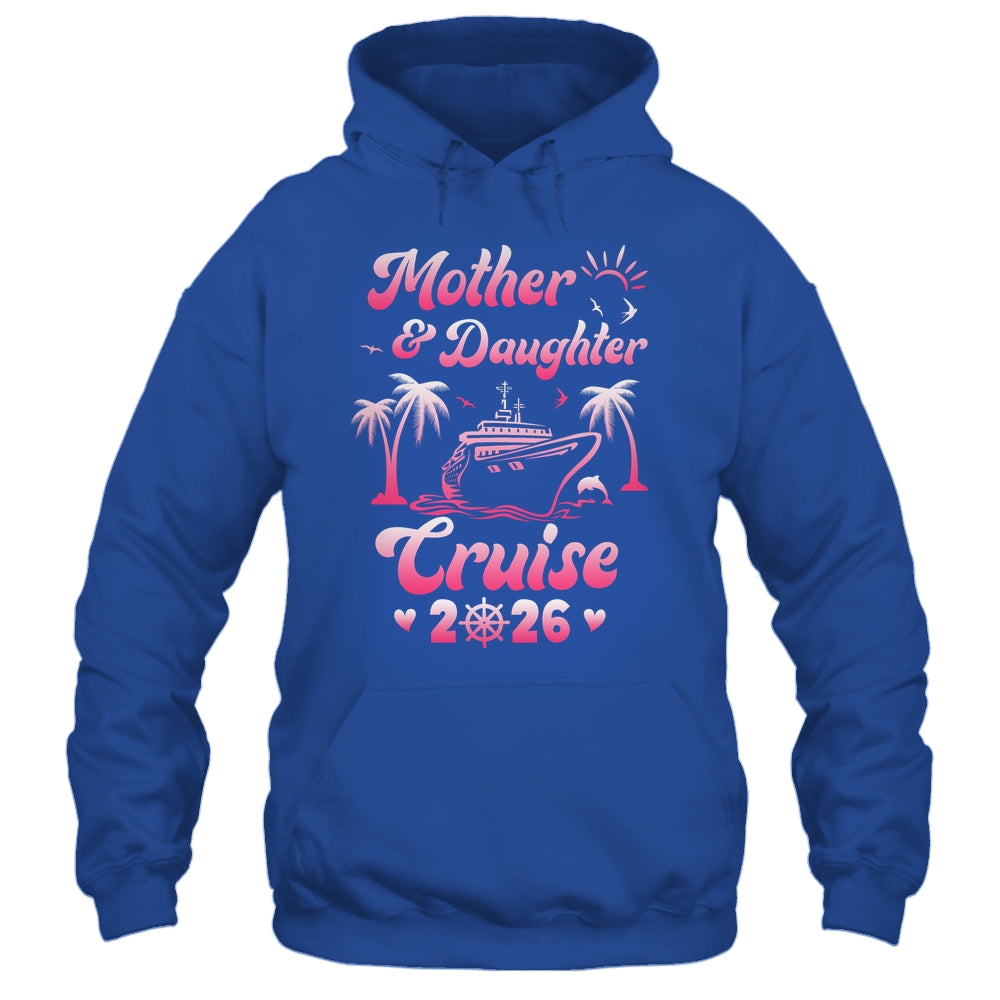 Mother And Daughter Cruise 2026 Funny Family Trip Matching Shirt & Tank Top | teecentury