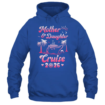 Mother And Daughter Cruise 2026 Funny Family Trip Matching Shirt & Tank Top | teecentury