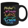 Mother Daughter Cruise 2025 Family Mom Daughter Matching Mug | teecentury