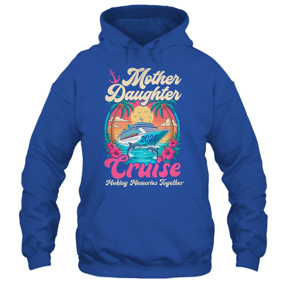 Mother Daughter Cruise 2026 Matching Trip Together Vacation Shirt & Tank Top | teecentury