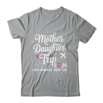 Mother Daughter Trip 2026 Great Memories Mom Daughter Travel Shirt & Tank Top | teecentury
