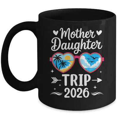 Mother Daughter Trip 2026 Vacation Mom Daughter Travel Mug | teecentury