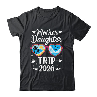 Mother Daughter Trip 2026 Vacation Mom Daughter Travel Shirt & Tank Top | teecentury