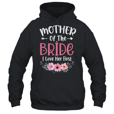 Mother Of The Bride I Loved Her First Bride And Groom Women Shirt & Tank Top | teecentury