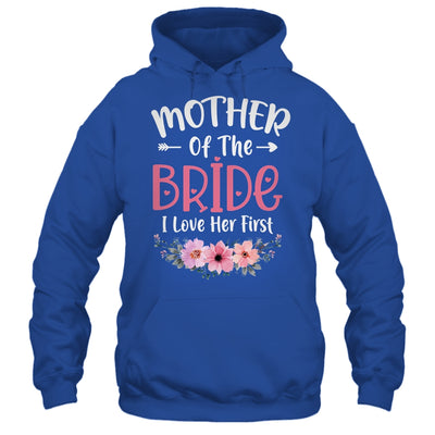 Mother Of The Bride I Loved Her First Bride And Groom Women Shirt & Tank Top | teecentury