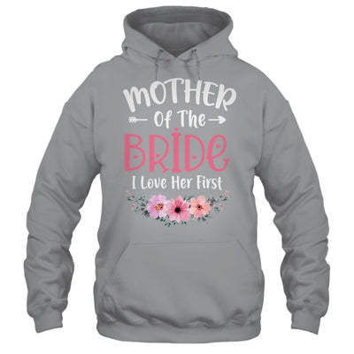Mother Of The Bride I Loved Her First Bride And Groom Women Shirt & Tank Top | teecentury